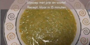 Slasoep met prei en wortel. Het recept hiervan.